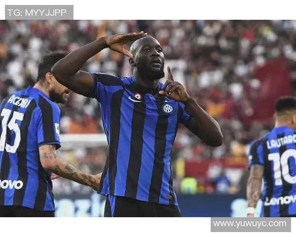 卢卡库重返巅峰之路：从低谷到辉煌的奋斗故事与未来展望